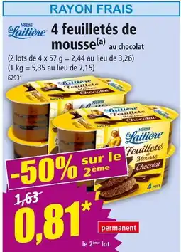 Norma LA LAITIÈRE 4 feuilletés de mousse au chocolat offre