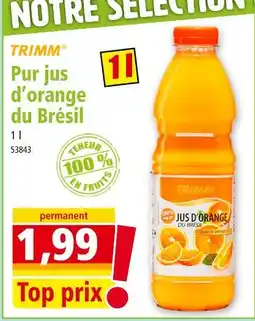 Norma TRIMM Pur jus d'orange du brésil offre