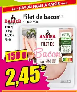 Norma BAHIER Filet de bacon offre