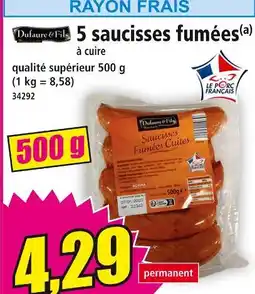 Norma DUFAURE & FILS 5 saucisses fumées offre