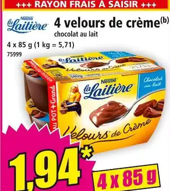 Norma LA LAITIÈRE 4 velours de crème offre