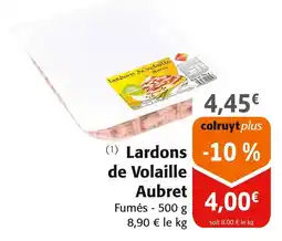 Colruyt Aubret Lardons de Volaille offre