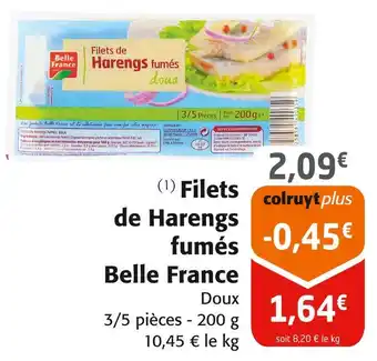 Colruyt BELLE FRANCE Filets de Harengs fumés offre