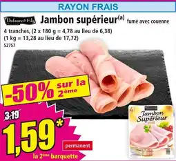 Norma DUFAURE & FILS Jambon supérieur offre