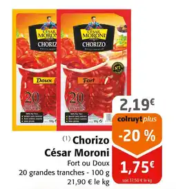 Colruyt César Moroni Chorizo offre