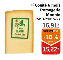 Colruyt Fromagerie Monnin Comté 6 mois offre