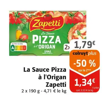 Colruyt ZAPETTI La sauce pizza à l'origan offre