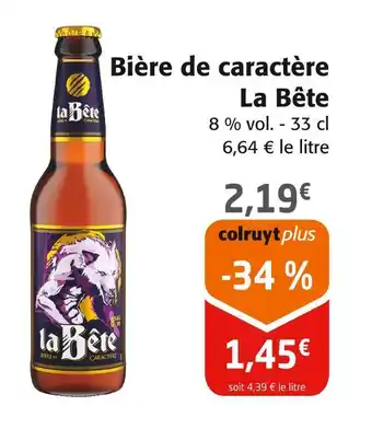 Colruyt La Bête Bière de caractère offre