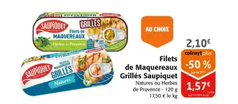 Colruyt SAUPIQUET Filets de maquereaux grillés offre