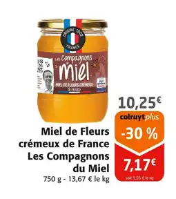 Colruyt LES COMPAGNONS DU MIEL Miel de Fleurs crémeux de France offre