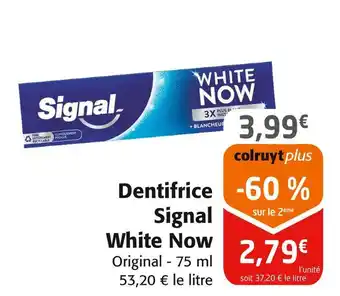 Colruyt SIGNAL WHITE NOW Dentifrice offre