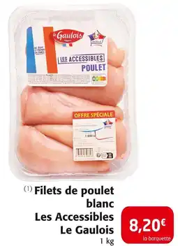 Colruyt Le Gaulois Filets de poulet blanc Les Accessibles offre