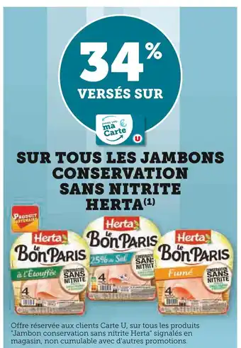 Super U HERTA 34% versés sur ma carte u sur tous les jambons conservation sans nitrite herta offre