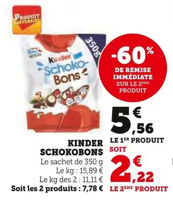 Super U KINDER Schokobons offre