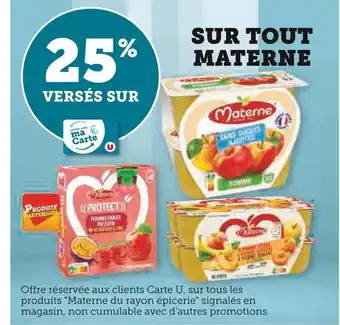 Super U Materne 25% versés sur ma Carte U sur tout Materne offre