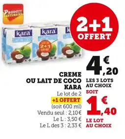 Super U KARA Creme ou lait de coco offre