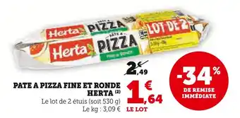 Super U HERTA Pâte a pizza fine et ronde offre