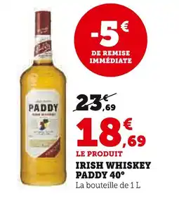 Super U PADDY Irish whiskey 40° offre