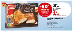 Super U FINDUS Colin d'alaska surgelé offre