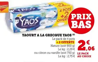 Super U YAOS Yaourt à la Grecque offre