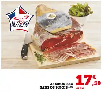 Super U Jambon sec sans os 9 mois offre