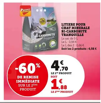 Super U BI-CARBONITE Litiere pour chat minerale tranquille offre