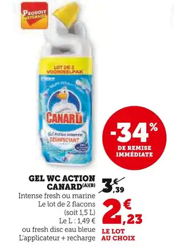 Super U CANARD Gel wc action offre