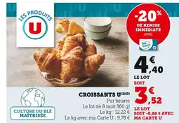 Super U U Croissants offre