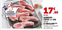 Super U Agneau : côte ou à griller offre