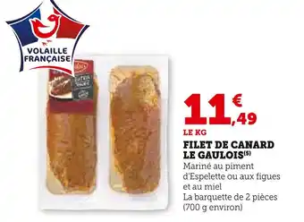 Super U LE GAULOIS Filet de Canard offre