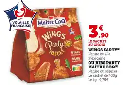 Super U MAÎTRE COQ Wings Party offre