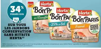 U Express Herta 34% versés sur ma Carte U sur tous les jambons conservation sans nitrite Herta offre