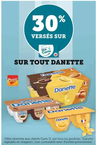 U Express DANETTE 30% versés sur ma carte u sur tout danette offre