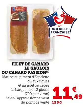 U Express LE GAULOIS / CANARD PASSION Filet de canard offre