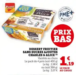 U Express CHARLES & ALICE Dessert Fruiter Sans Sucres Ajoutes offre