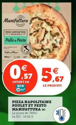 Utile Pizza napolitaine poulet et pesto manifattura offre