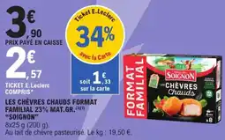 E.Leclerc Express Les chèvres chauds format familial 23% mat.gr. soignon offre