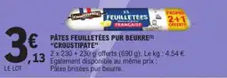 E.Leclerc Express Pâtes feuilletées pur beurre croustipate offre