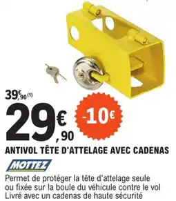 E.Leclerc L'Auto Antivol tête d'attelage avec cadenas mottez offre