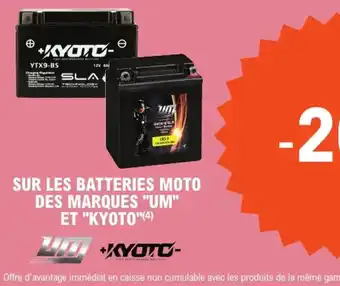 E.Leclerc L'Auto Sur les batteries moto des marques um et kyoto offre