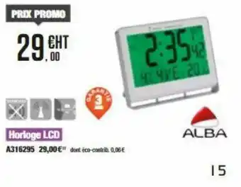 Calipage Horloge LCD Alba offre