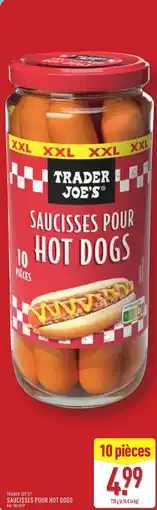 ALDI TRADER JOE'S® Saucisses pour hot dogs offre