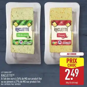 ALDI LE CAVALIER® Raclette offre