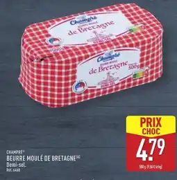 ALDI CHAMPRÉ® Beurre moulé de bretagne offre