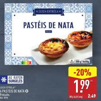 ALDI LUIZA ESTRELAⓇ 6 pastéis de nata offre