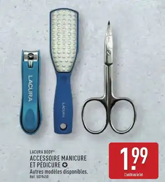 ALDI LACURA BODYⓇ Accessoire manicure et pédicure offre