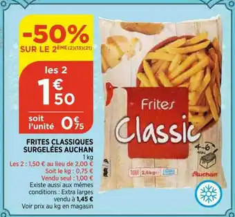 Bi1 Frites Classiques Surgelées Auchan -50% Sur Le 2ème offre