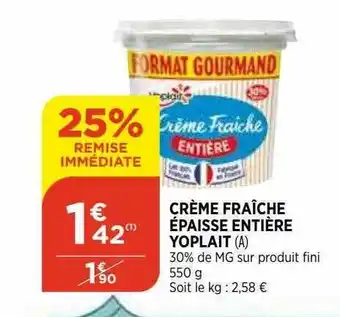 Bi1 Crème Fraîche épaisse Entière Yoplait 25% Remise Immédiate offre