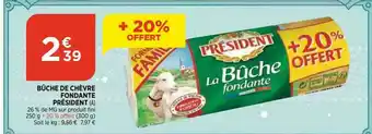 Bi1 Bûche De Chèvre Fondante Président offre