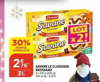 Savane Le Classique Brossard 30% Remise Immédiate